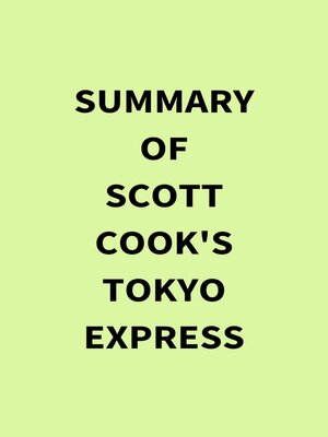 cover image of Summary of Scott Cook's Tokyo Express